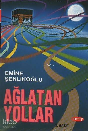 Ağlatan Yollar