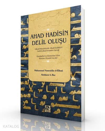 Ahad Hadisin Delil Oluşu