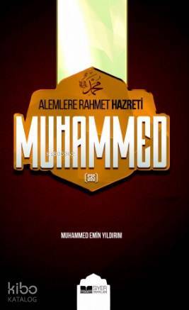 Alemlere Rahmet Hz.muhammed (s.a.v) - 1