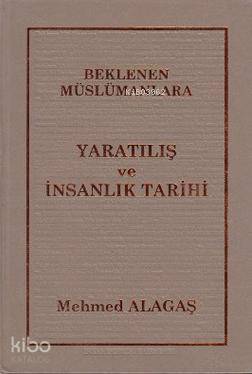 Beklenen Müslümanlara Yaratılış ve İnsanlık Tarihi
