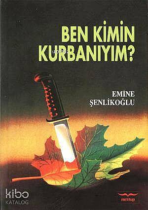 Ben Kimin Kurbanıyım