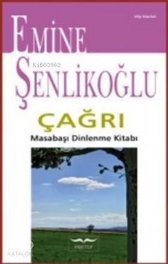 Çağrı; Masabaşı Dinlenme Kitabı