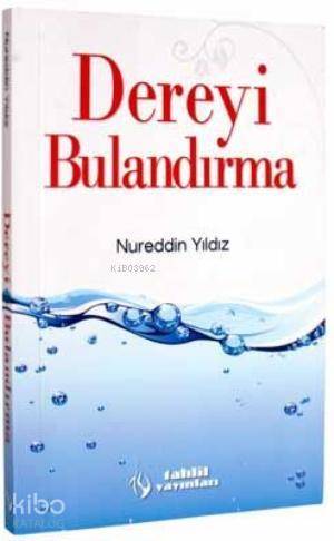 Dereyi Bulandırma