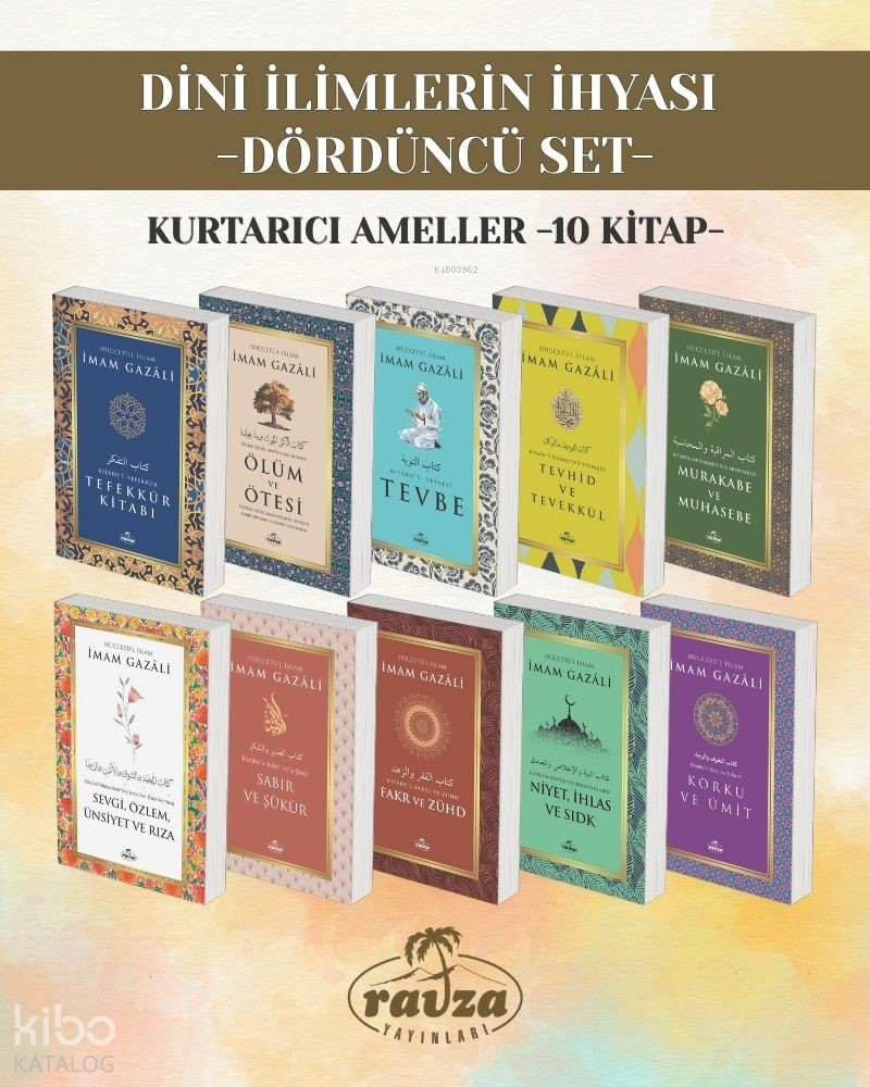Dini İlimlerin İhyası  - Dördüncü Set ;Kurtarıcı Ameller (10 kitap) - 1