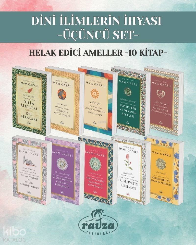 Dini İlimlerin İhyası  - Üçüncü Set ;Helak Edici Ameller (10 kitap) - 1