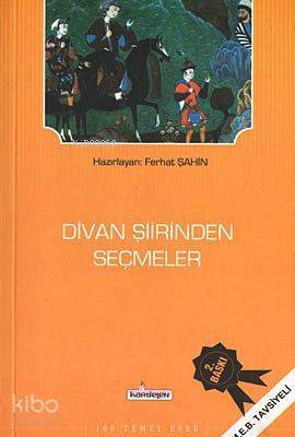 Divan Şiirinden Seçmeler