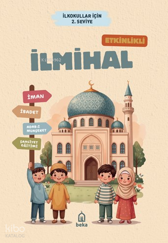 Etkinlikli İlmihal - İlkokullar için 2. Seviye - 1