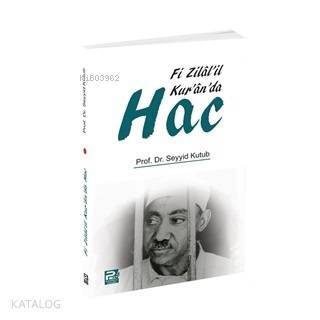 Fi Zilalil Kuranda Hac