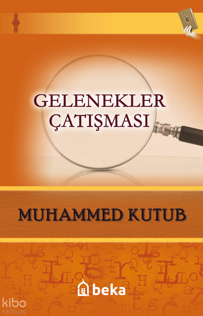 Gelenekler Çatışması - 1