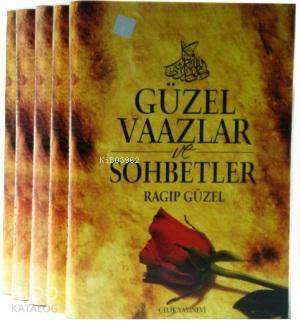 Güzel Vaazlar ve Sohbetler 3