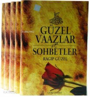 Güzel Vaazlar ve Sohbetler 4