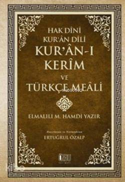 Hak Dini Kuran Dili Kuranı Kerim ve Türkçe Meali Küçük Boy Metinsiz