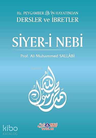 Hz. Peygamberin Hayatından Dersler Ve İbretler Siyer-İ Nebi (2 Cilt) (1)