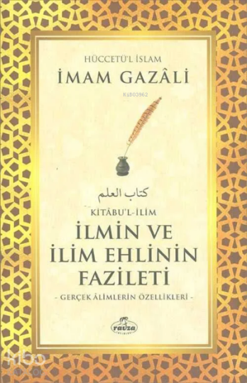 İlmin ve İlim Ehlinin Fazileti - Kitabul - İlim