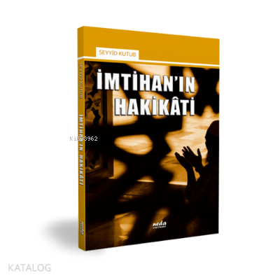 İmtihanın Hakikati