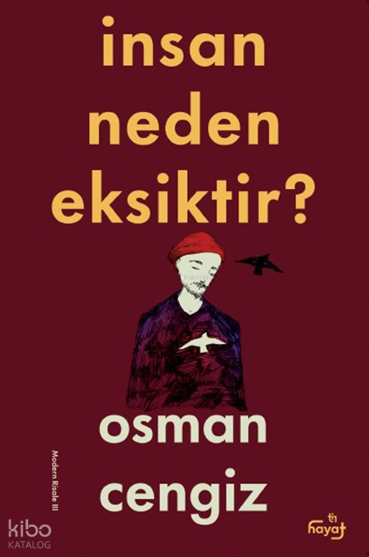 İnsan Neden Eksiktir? - 1