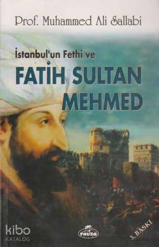 İstanbulun Fethi ve Fatih Sultan Mehmed - 1