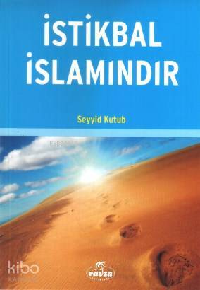 İstikbal İslamındır