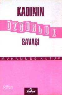 Kadının Özgürlük Savaşı - 1