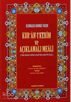 Kuran-ı Kerim ve Açıklamalı Meali - Rahle Boy; Bilgisayar Hatlı