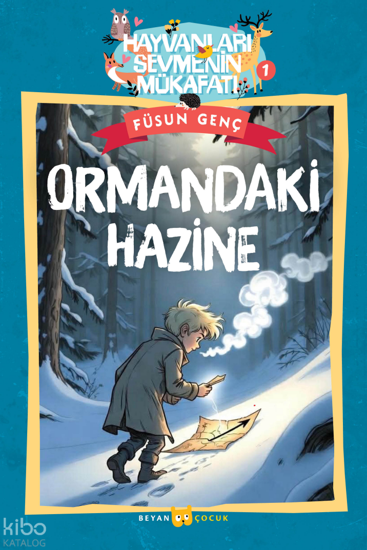 Ormandaki Hazine;Hayvanları Sevmenin Mükafatı Serisi - 1 - 1