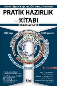 Pratik Hazırlık Kitabı Bilgi Hazinesi - MBSTS Yeterlik Sınavı; 2012 DİB Sınavlarına Hazırlık) - 1