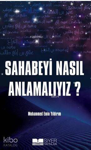 Sahabeyi Nasıl Anlamalıyız