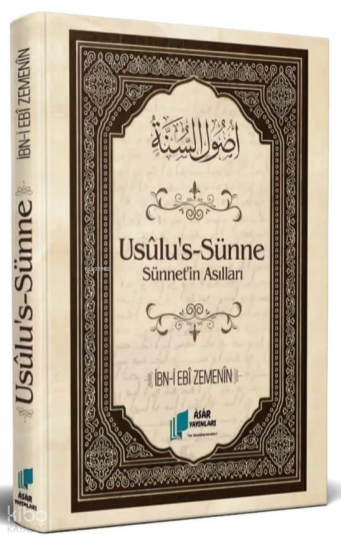 Usûlus Sünne ;Sünnetin Asılları